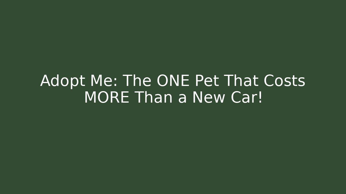 Adopt Me: The ONE Pet That Costs MORE Than a New Car! - Buddy Program