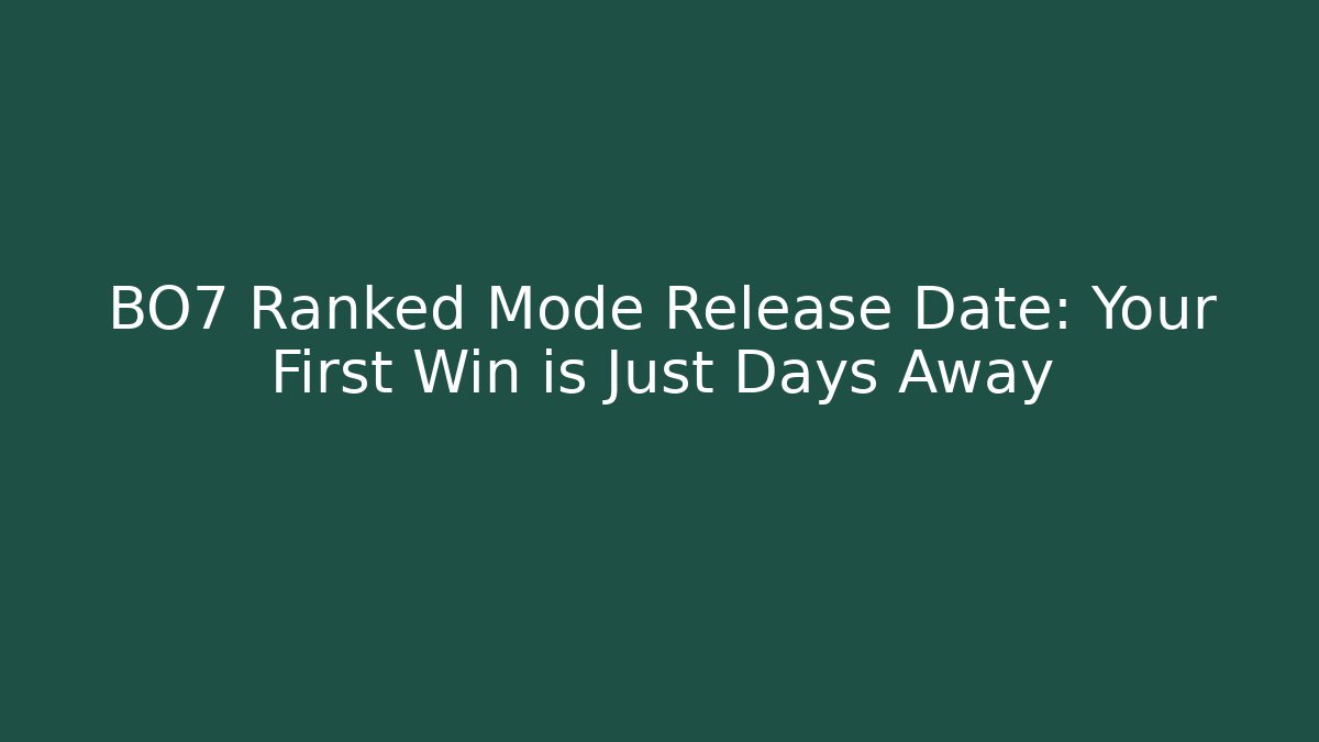 BO7 Ranked Mode Release Date: Your First Win is Just Days Away - Buddy Program