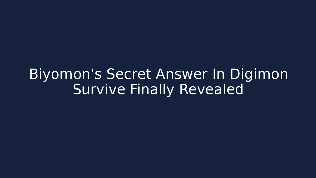 Biyomon's Secret Answer In Digimon Survive Finally Revealed