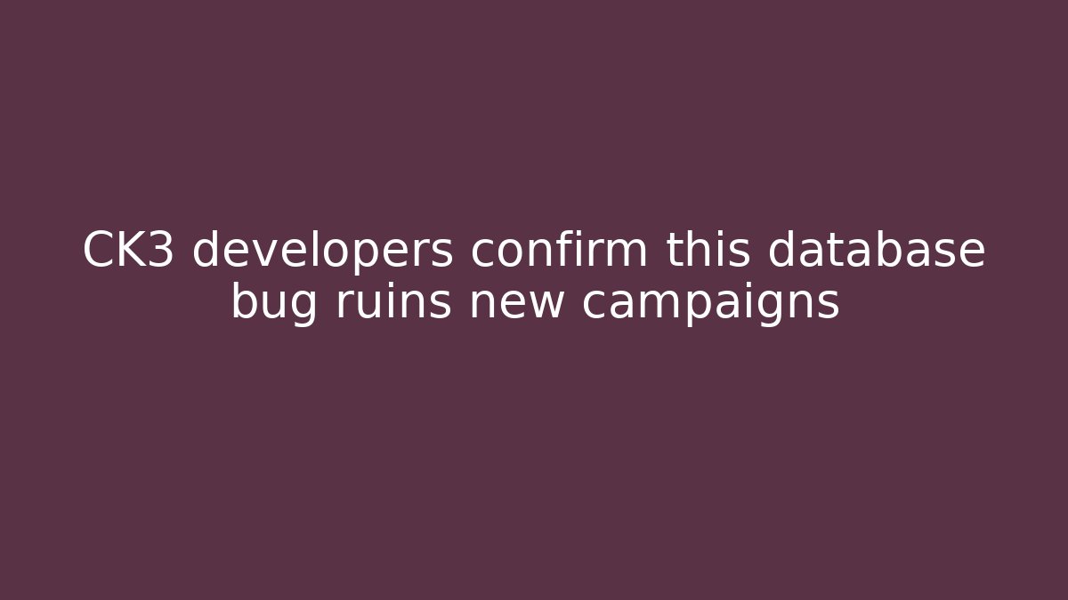 CK3 developers confirm this database bug ruins new campaigns - Buddy Program