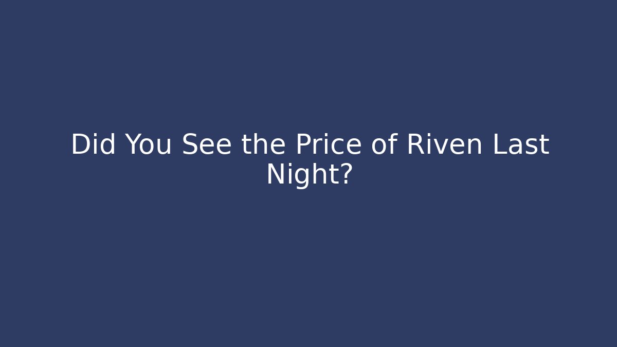 Did You See the Price of Riven Last Night? - Buddy Program