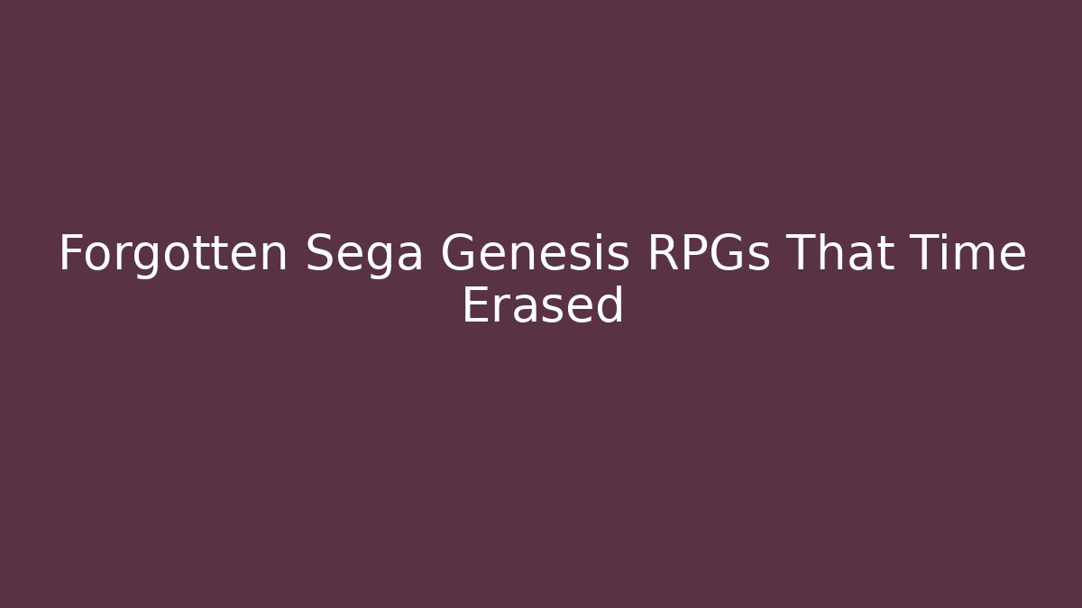Forgotten Sega Genesis RPGs That Time Erased - Buddy Program
