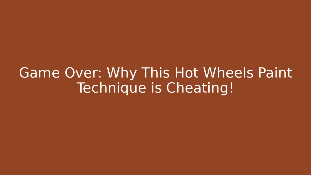 Game Over: Why This Hot Wheels Paint Technique is Cheating! - Buddy Program