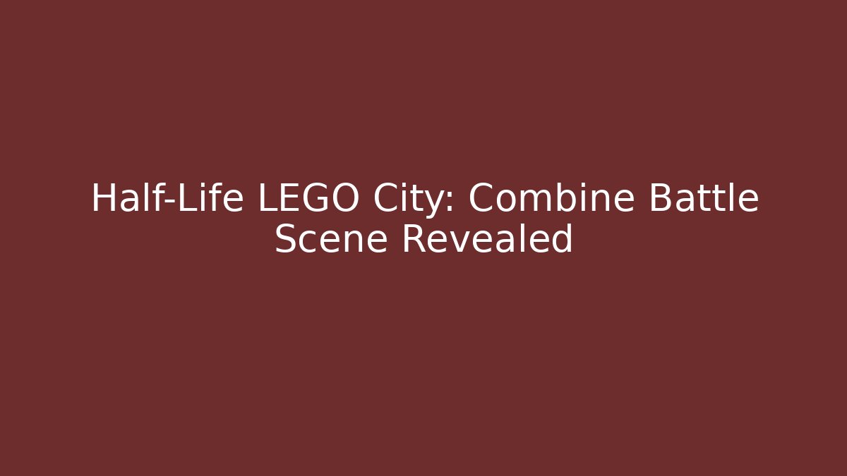 Half-Life LEGO City: Combine Battle Scene Revealed