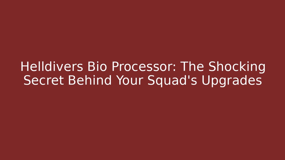 Helldivers Bio Processor: The Shocking Secret Behind Your Squad’s Upgrades - Buddy Program