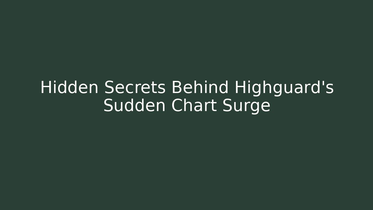 Hidden Secrets Behind Highguard's Sudden Chart Surge