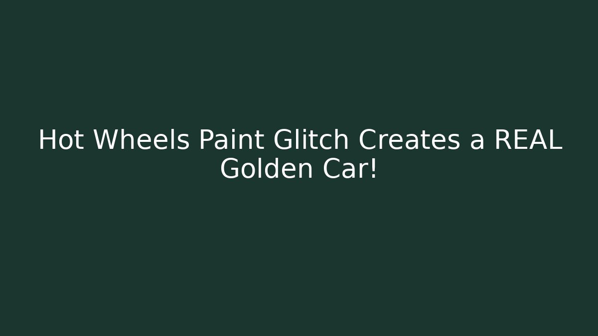 Hot Wheels Paint Glitch Creates a REAL Golden Car! - Buddy Program