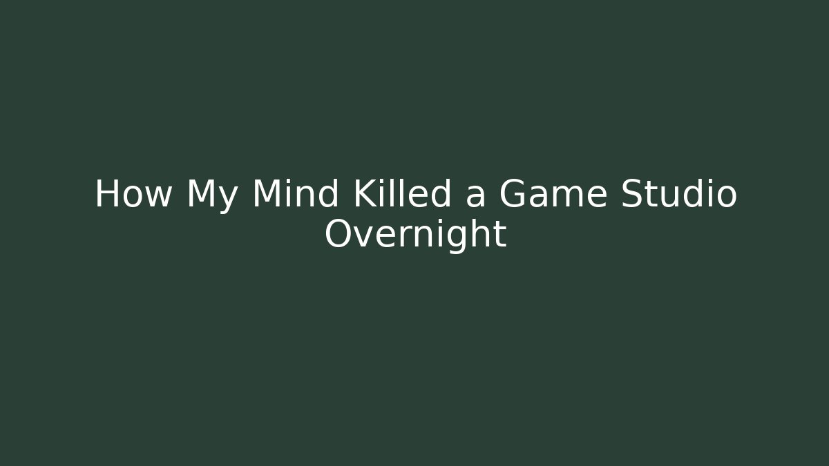 How My Mind Killed a Game Studio Overnight - Buddy Program
