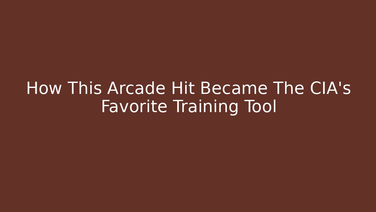 How This Arcade Hit Became The CIA's Favorite Training Tool