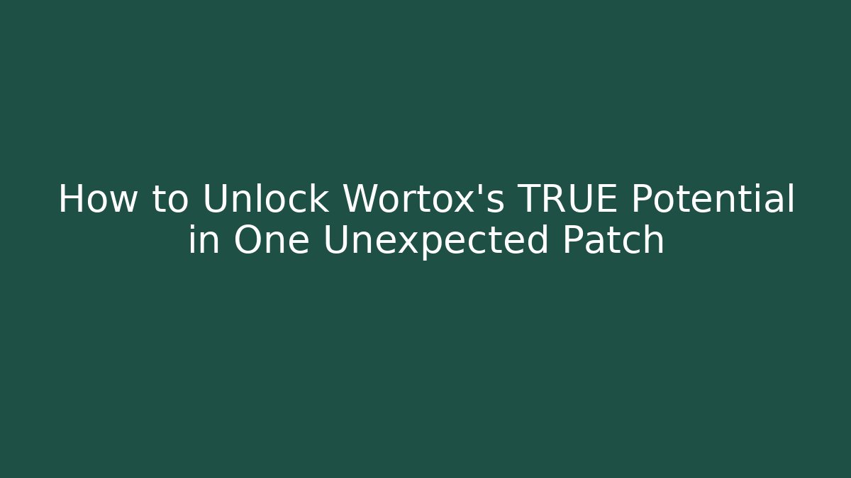 How to Unlock Wortox’s TRUE Potential in One Unexpected Patch