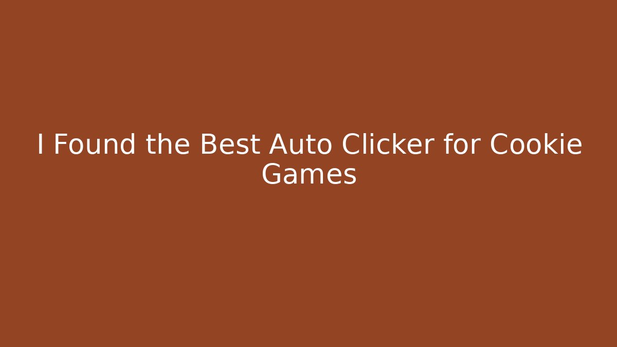 I Found the Best Auto Clicker for Cookie Games - Buddy Program