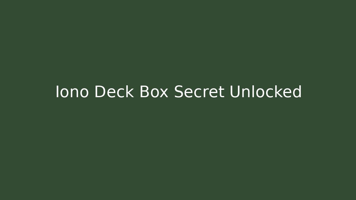 Iono Deck Box Secret Unlocked