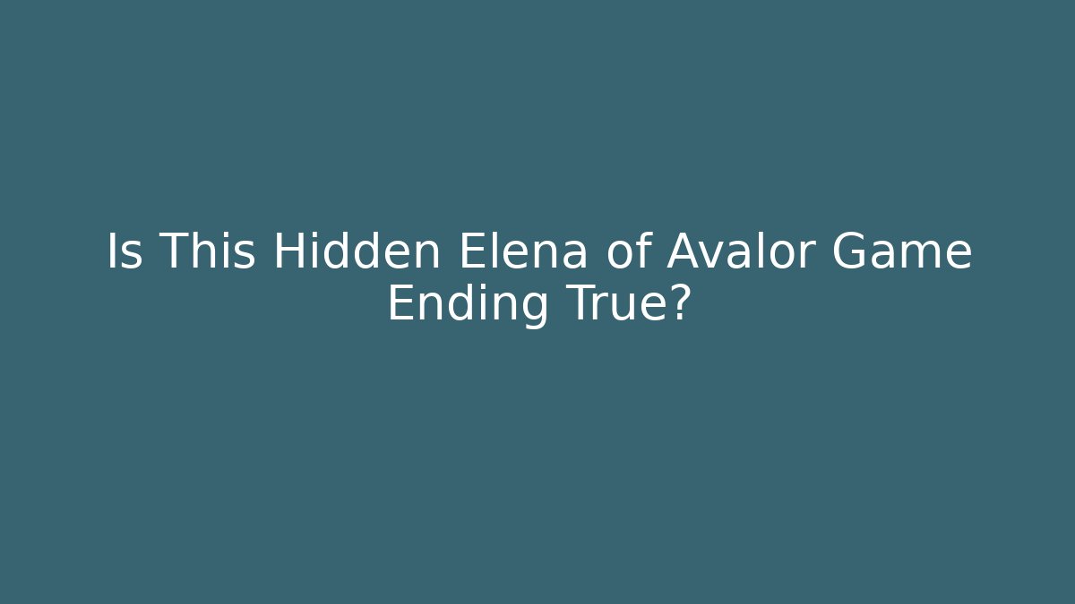 Is This Hidden Elena of Avalor Game Ending True?