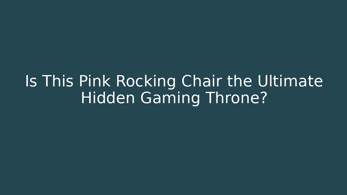 Is This Pink Rocking Chair the Ultimate Hidden Gaming Throne? - Buddy Program
