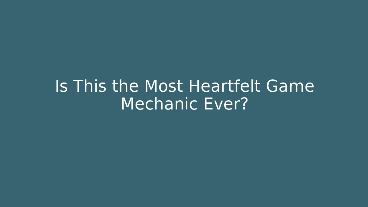 Is This the Most Heartfelt Game Mechanic Ever? - Buddy Program