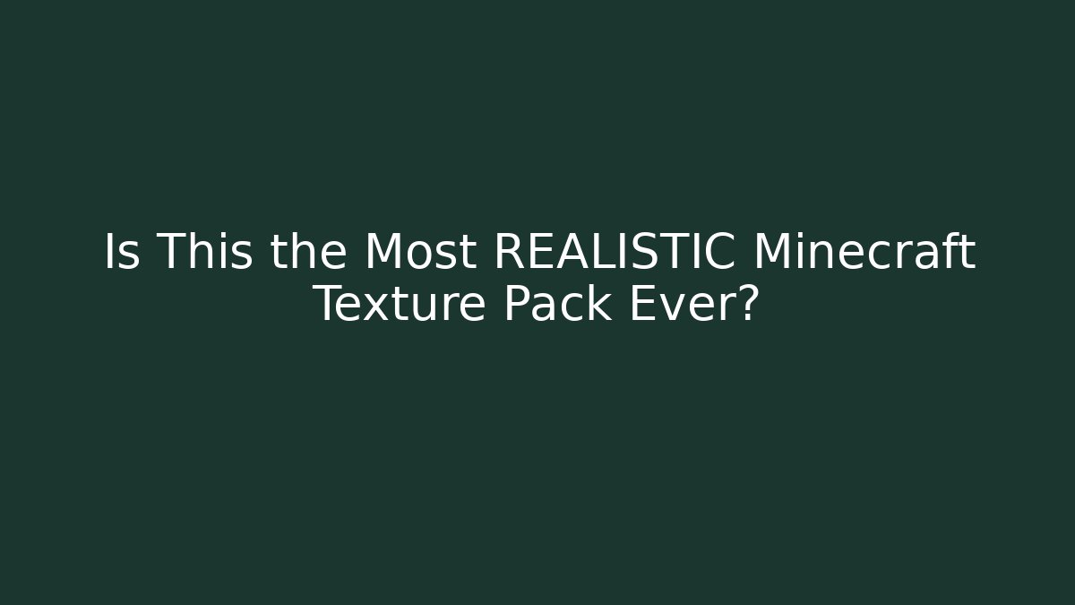 Is This the Most REALISTIC Minecraft Texture Pack Ever? - Buddy Program