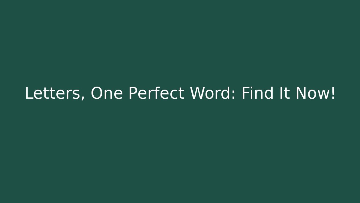 Letters, One Perfect Word: Find It Now! - Buddy Program