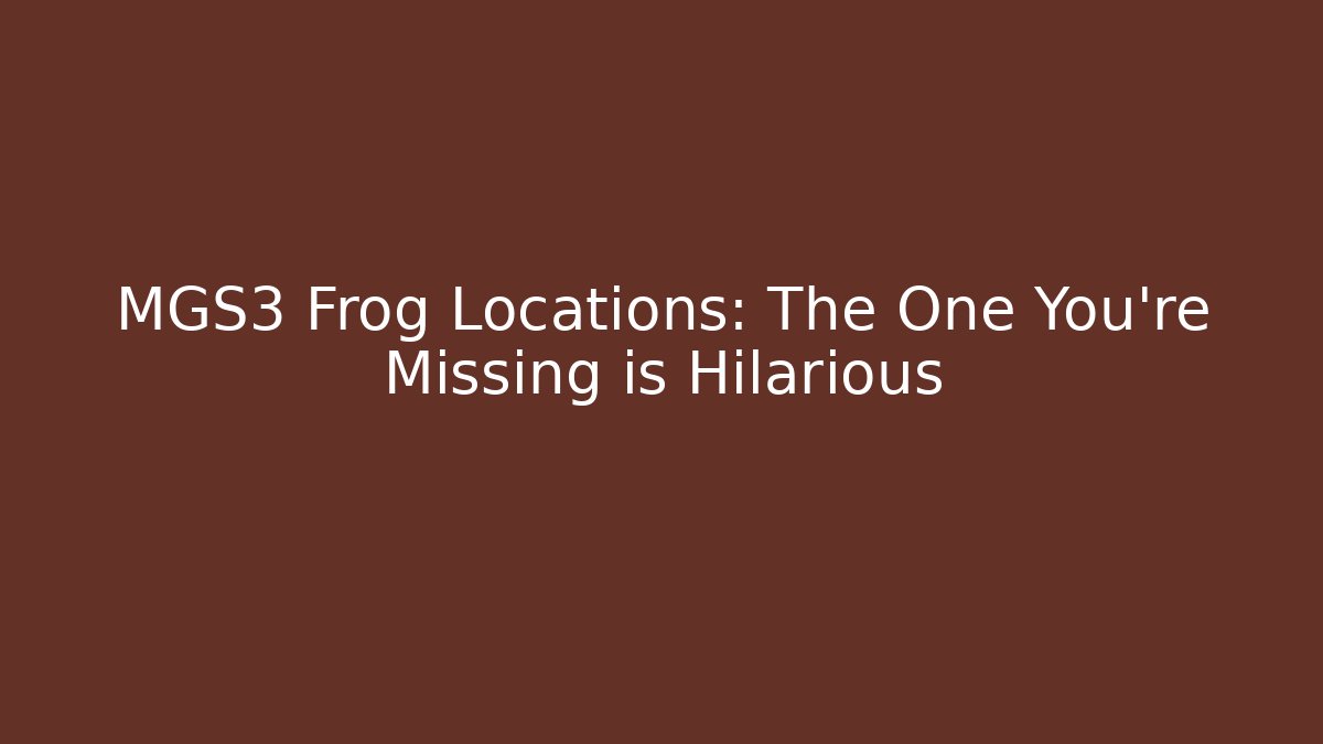 MGS3 Frog Locations: The One You're Missing is Hilarious