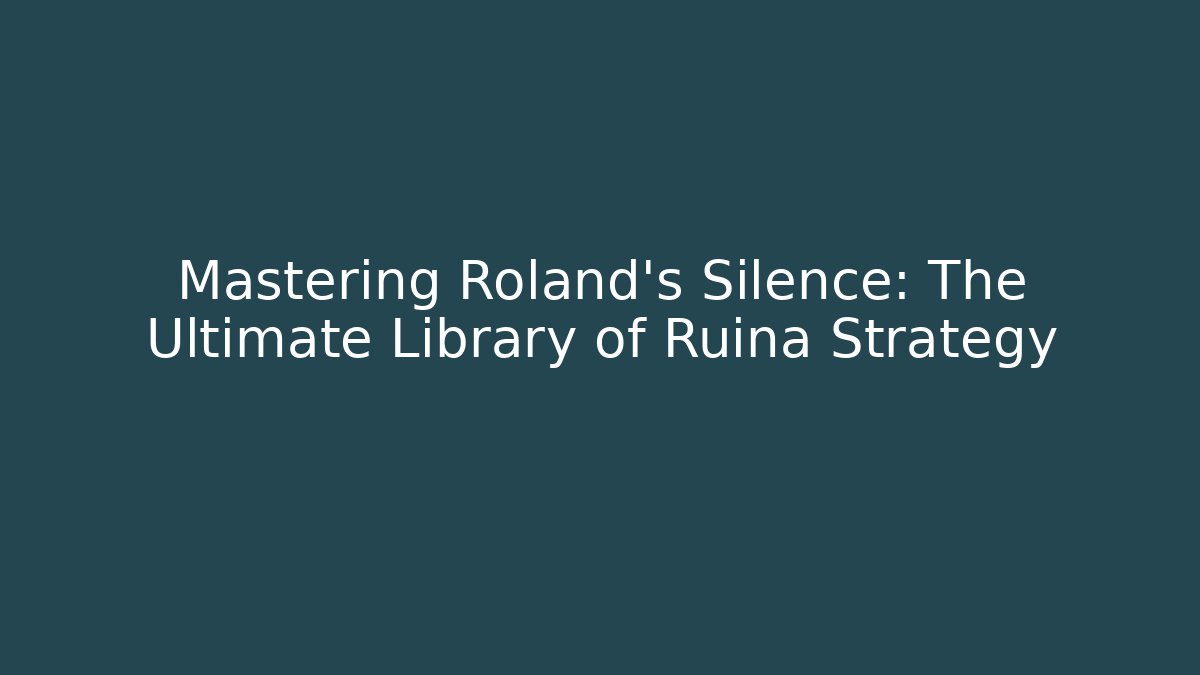 Mastering Roland's Silence: The Ultimate Library of Ruina Strategy