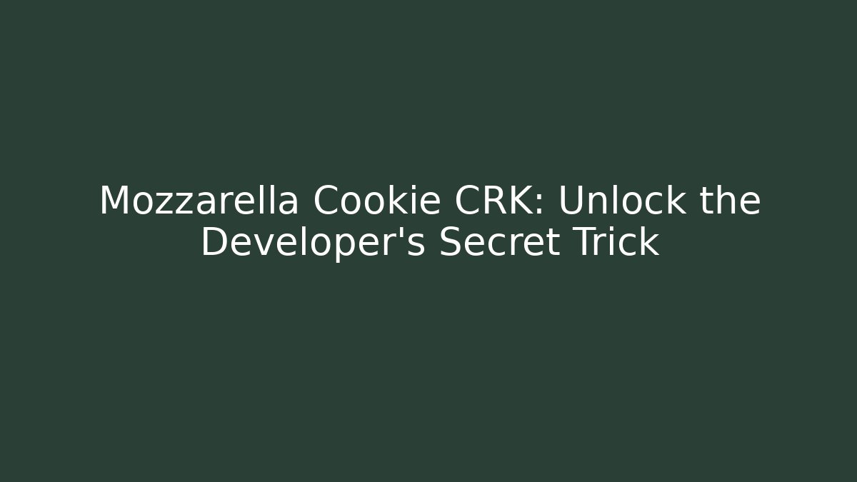 Mozzarella Cookie CRK: Unlock the Developer’s Secret Trick - Buddy Program