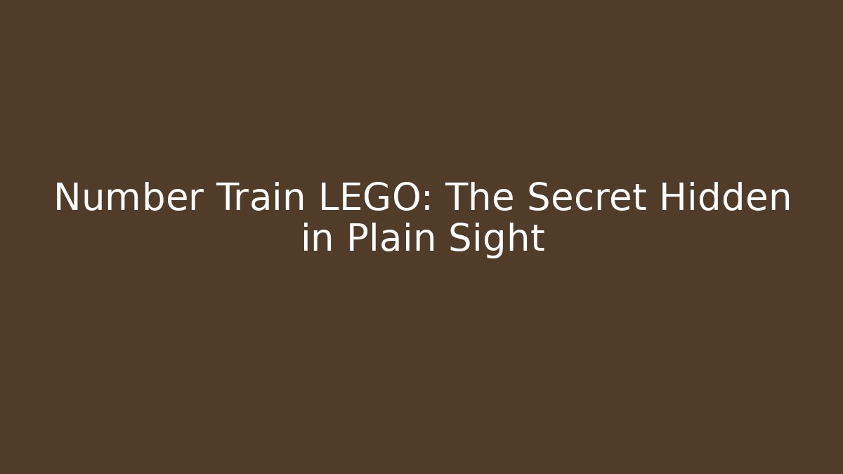 Number Train LEGO: The Secret Hidden in Plain Sight - Buddy Program