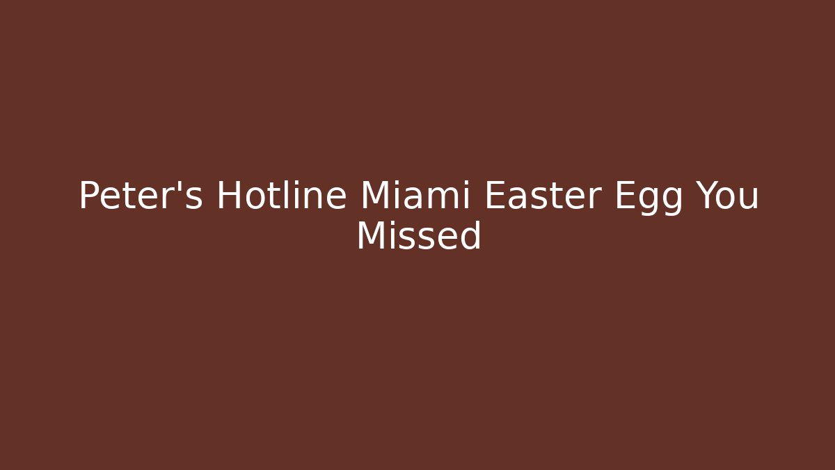 Peter's Hotline Miami Easter Egg You Missed - Buddy Program