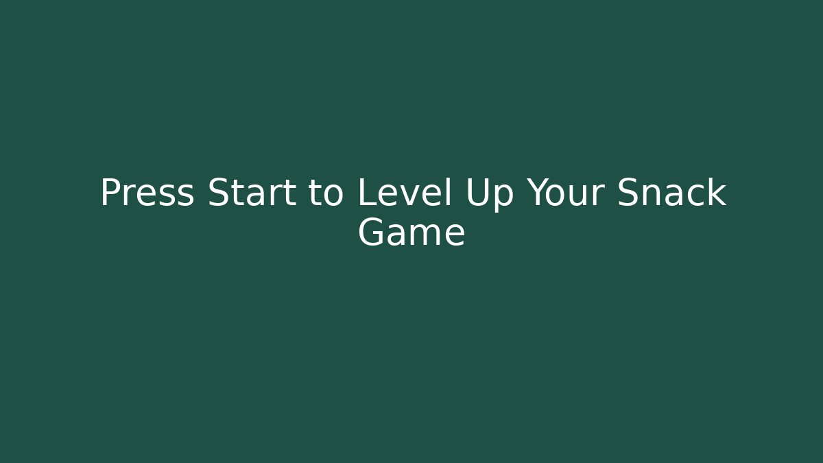 Press Start to Level Up Your Snack Game - Buddy Program