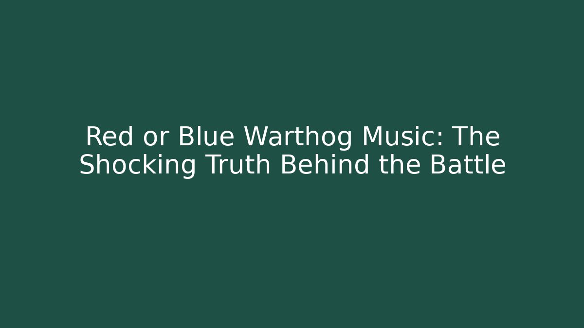 Red or Blue Warthog Music: The Shocking Truth Behind the Battle