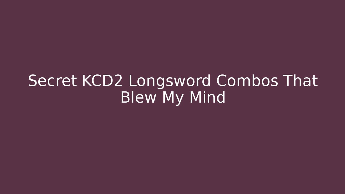 Secret KCD2 Longsword Combos That Blew My Mind - Buddy Program