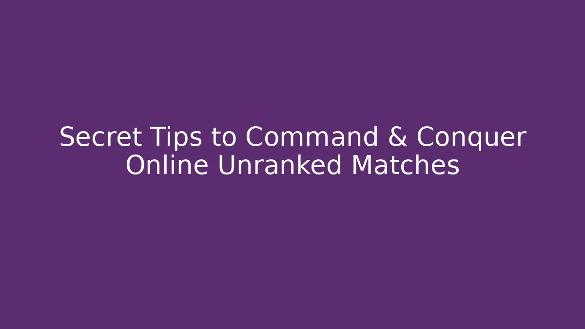 Secret Tips to Command & Conquer Online Unranked Matches - Buddy Program