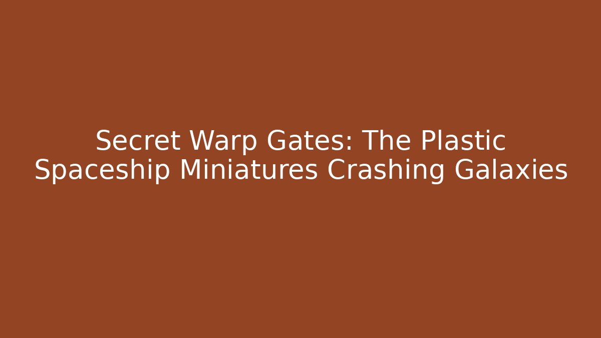 Secret Warp Gates: The Plastic Spaceship Miniatures Crashing Galaxies - Buddy Program