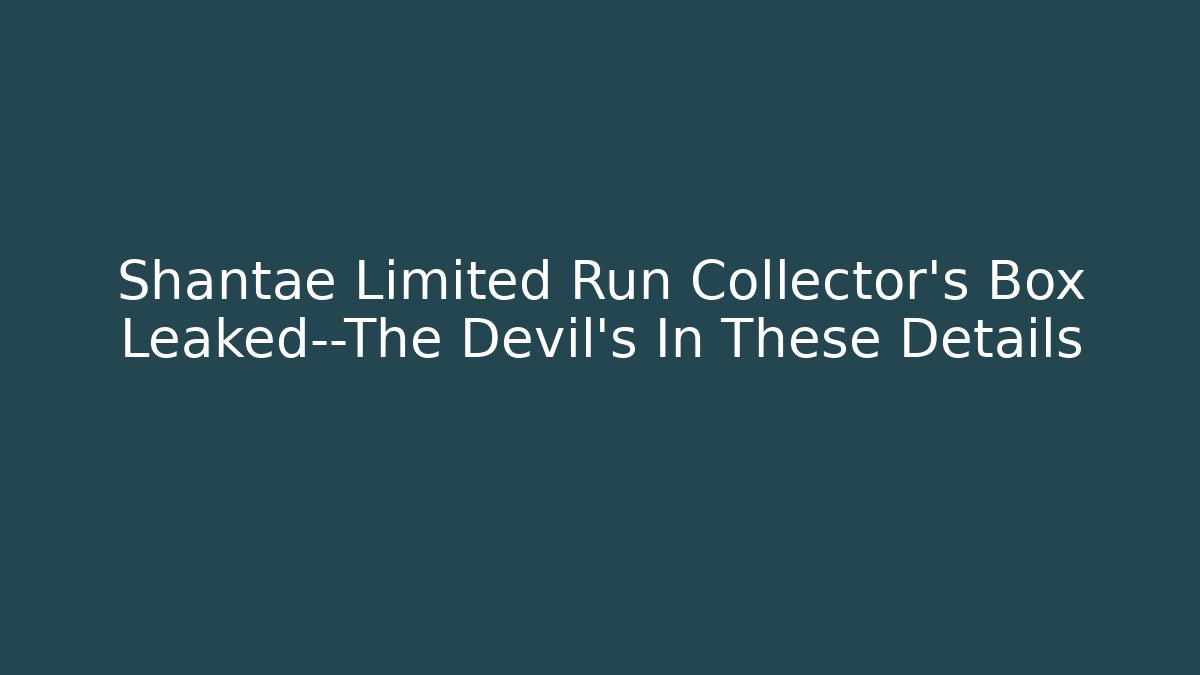 Shantae Limited Run Collector's Box Leaked—The Devil's In These Details