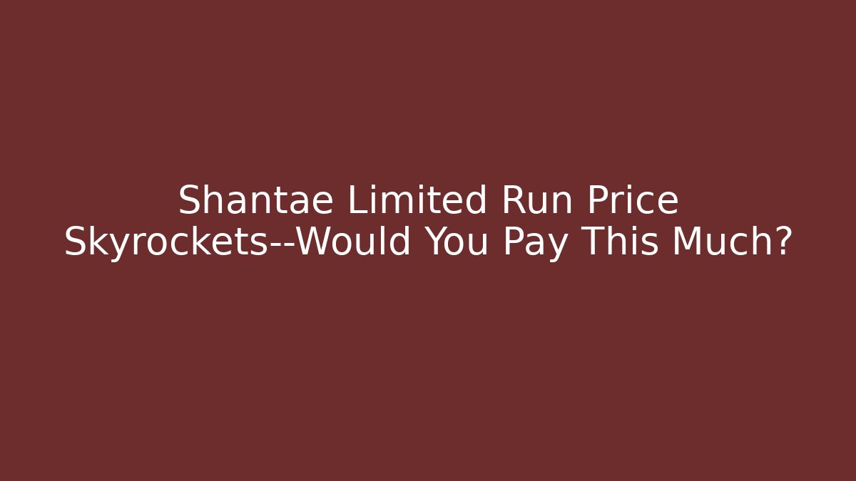 Shantae Limited Run Price Skyrockets—Would You Pay This Much?