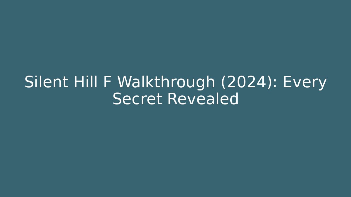 Silent Hill F Walkthrough (2024): Every Secret Revealed
