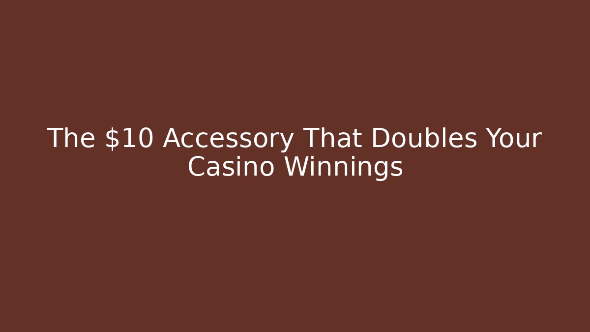 The $10 Accessory That Doubles Your Casino Winnings - Buddy Program