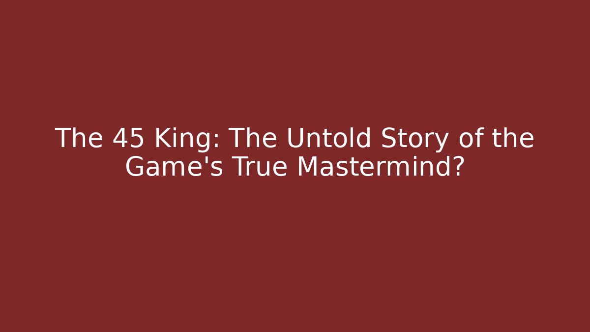 The 45 King: The Untold Story of the Game’s True Mastermind? - Buddy Program
