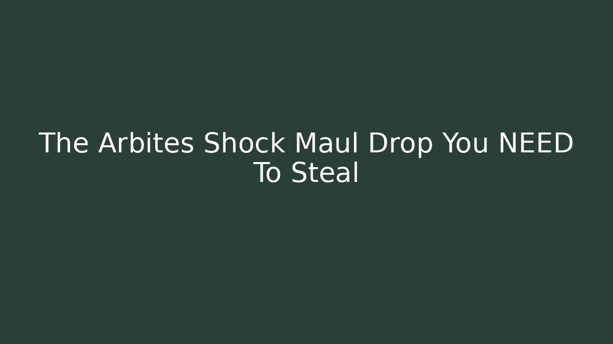 The Arbites Shock Maul Drop You NEED To Steal