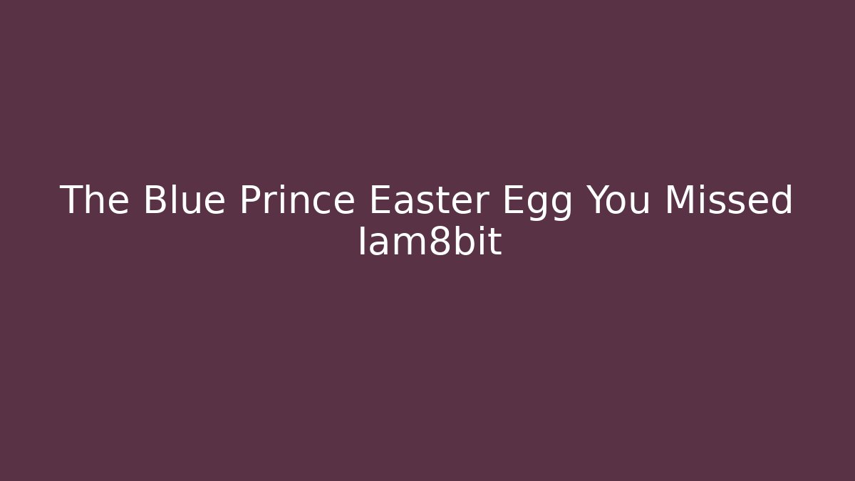 The Blue Prince Easter Egg You Missed Iam8bit - Buddy Program
