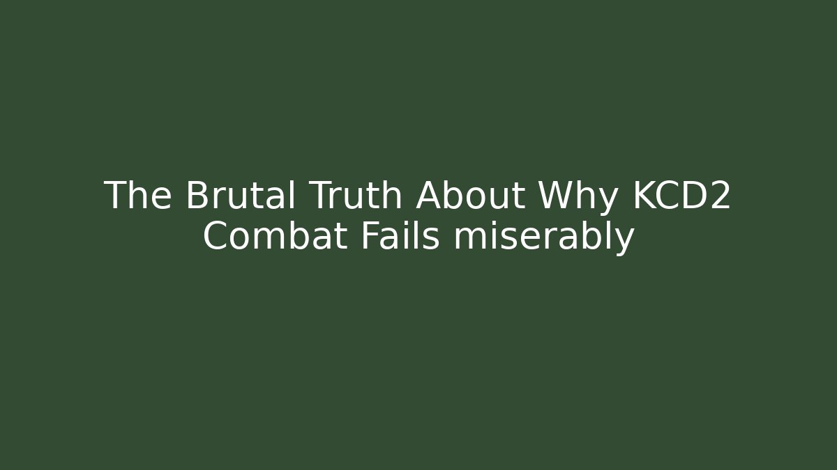 The Brutal Truth About Why KCD2 Combat Fails miserably