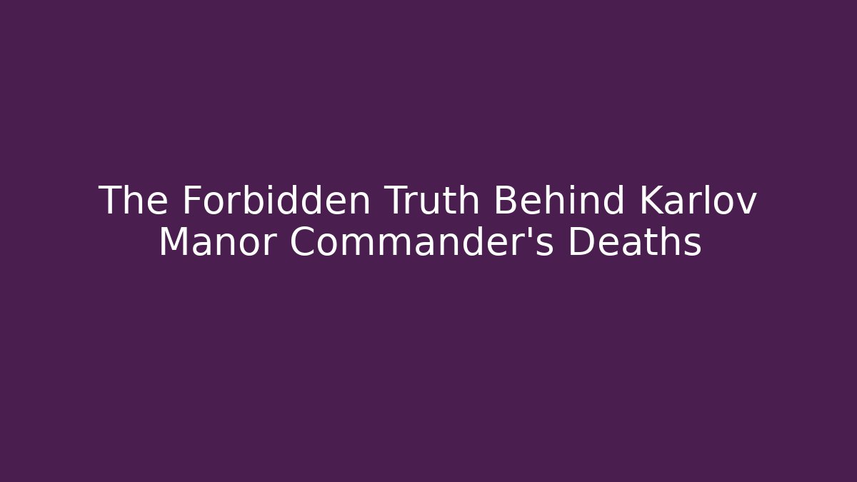 The Forbidden Truth Behind Karlov Manor Commander's Deaths