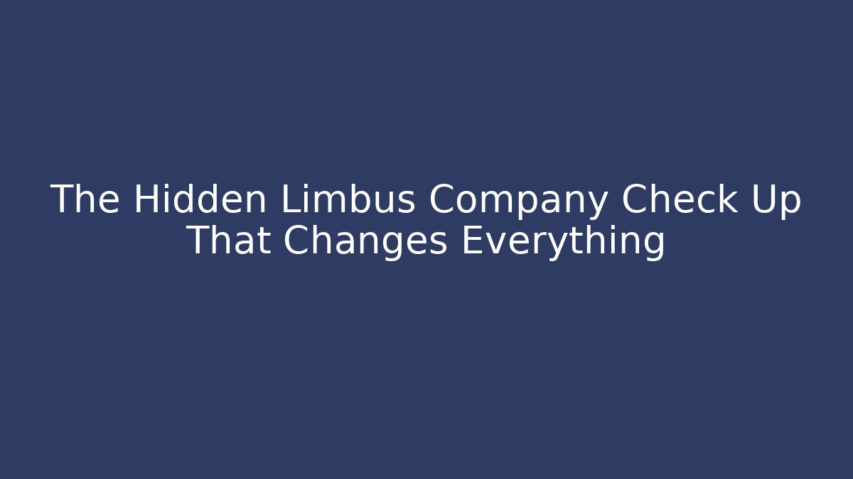 The Hidden Limbus Company Check Up That Changes Everything