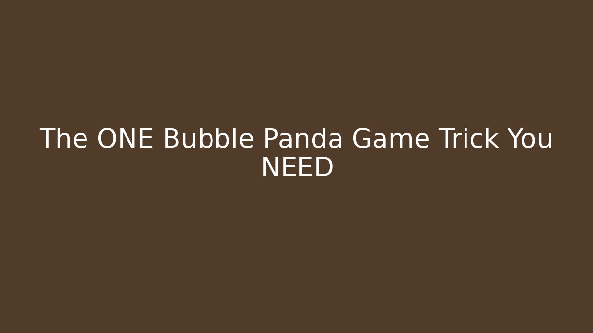 The ONE Bubble Panda Game Trick You NEED - Buddy Program