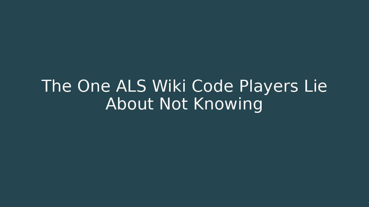 The One ALS Wiki Code Players Lie About Not Knowing - Buddy Program