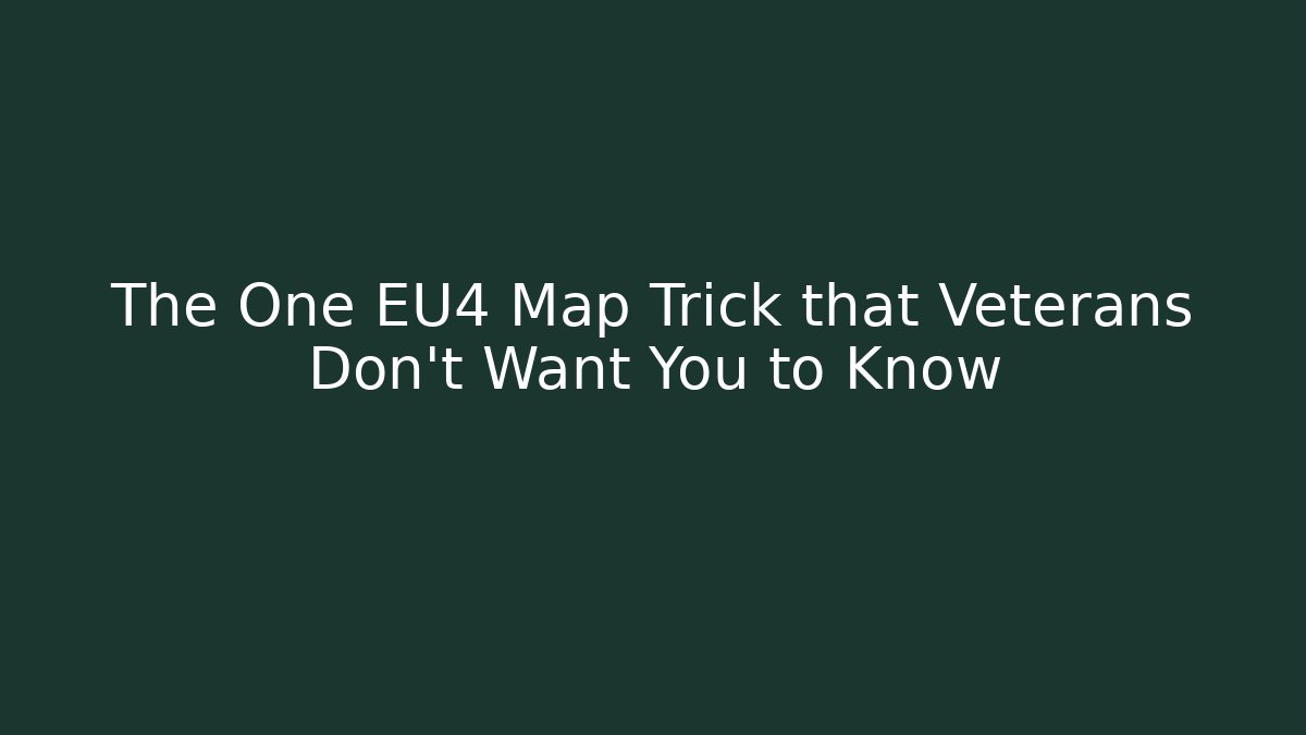 The One EU4 Map Trick that Veterans Don't Want You to Know