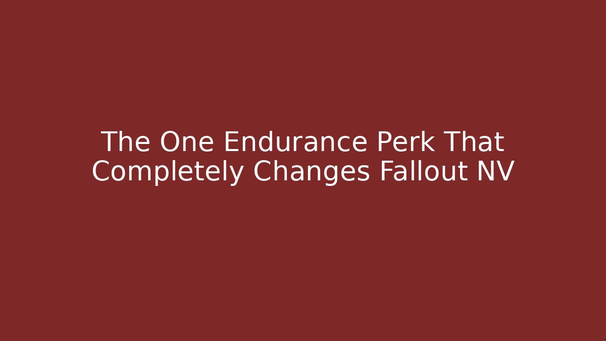 The One Endurance Perk That Completely Changes Fallout NV - Buddy Program