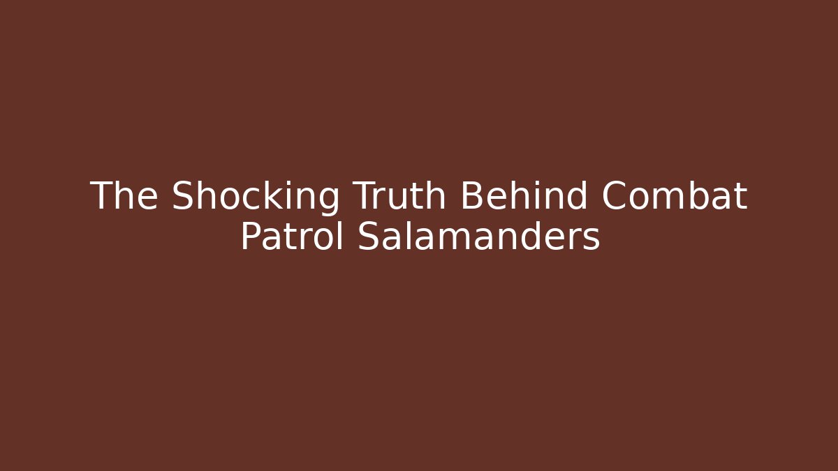 The Shocking Truth Behind Combat Patrol Salamanders