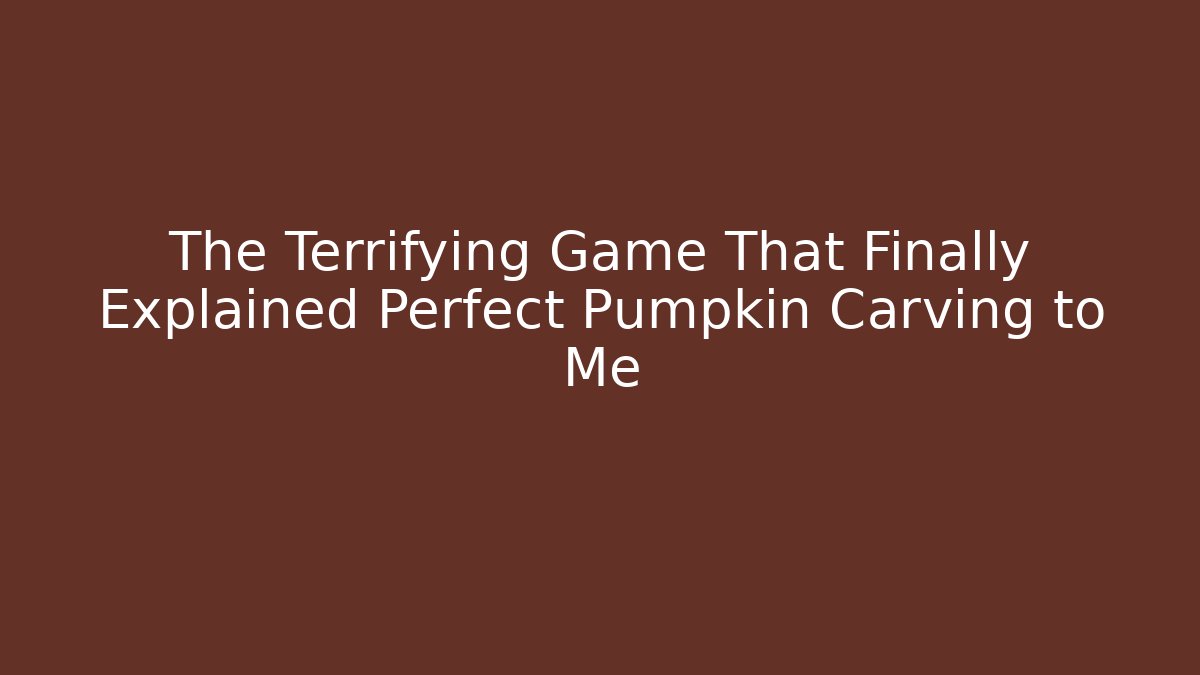 The Terrifying Game That Finally Explained Perfect Pumpkin Carving to Me