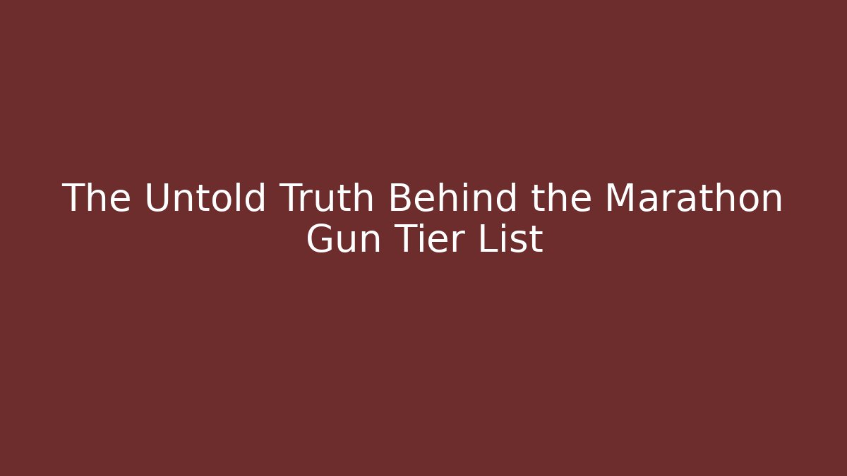 The Untold Truth Behind the Marathon Gun Tier List