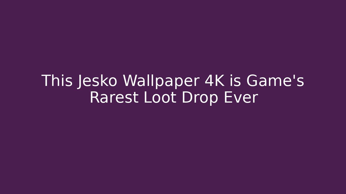 This Jesko Wallpaper 4K is Game's Rarest Loot Drop Ever - Buddy Program