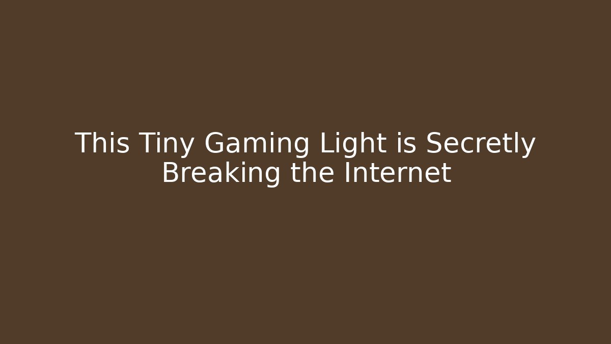 This Tiny Gaming Light is Secretly Breaking the Internet